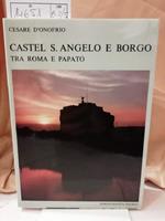 Castel Sant'angelo e Borgo tra Roma e Papato