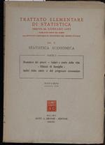 Trattato Elementare di Statistica-vol. V- Statistica Economica-ristampa Edizione 1935