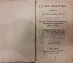 Logica Statistica Abbassata da Melchiorre Gioja Alla Capacitˆ Dè Giovani Agricoltori Artisti Commercianti Novizj in Ogni