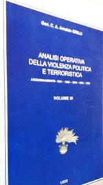 Analisi Operativa Della Violenza Politica e Terrroristica-aggiornamento 1991-92-93-94-95vol. Iii-