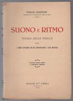 Suono e Ritmo Teoria Della Musica per I Corsi Superiori Dei Rr. Conservatori e Licei Musicali 