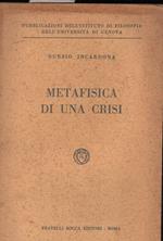 Metafisica di Una Crisi 