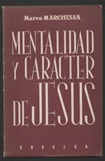 Mentalidad Y Caracter De Jesus 