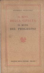 Il Mito Della Civiltà Il Mito Del Progresso 