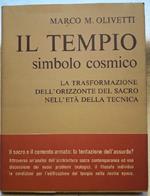 Il Tempio Simbolo Cosmico-la Trasformazione Dell'orizzonte Del Sacro Nell'età Della Tecnica