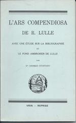 L' ars Compendiosa De R. Lulle