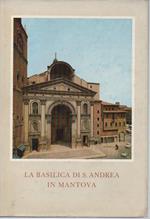 La Basilica di S.Andrea in Mantova 