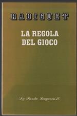 La Regola Del Gioco 