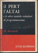 Il Pert L'altai e Le Altre Tecniche Reticolari di Programmazione 