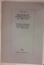 Bibliografia Internazionale di Thesauri/international Bibliography Of Thesauri