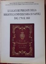 Le Legature Pregiate Della Biblioteca di Napoli Dal 1770 Al 1860