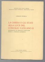 La Chiesa e Gli Stati Alla Luce Del Concilio Vaticano Ii-riflessione Sui Principi Conciliati Sotto Il Profilo Giuridico 