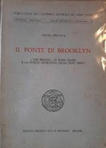 Il Ponte di Brooklyn-the Bridge di Hart Crane e La Poesia Americana Degli Anni Venti