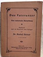 Das Vaterunser-eine Esoterische Betrachtung