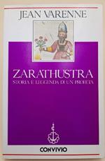 Zarathustra-storia e Leggenda di Un Profeta