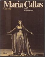 Maria Callas Mito e Malinconia 