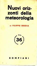 Nuovi Orizzonti Della Meteorologia