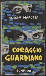 Coraggio Guardiamo 