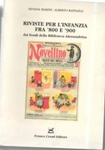 Riviste per L'infanzia fra '800 e '900 Dai Fondi Della Biblioteca Alessandrina