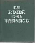 La Roma Del Travaso 