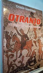 Otranto e Il Primato Dell'umanesimo Occidentale