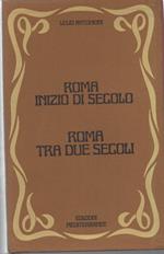 Roma Inizio di Secolo-roma tra Due Secoli 2 Voll 