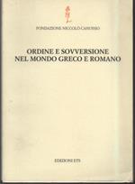 Ordine e Sovversione Nel Mondo Greco e Romano