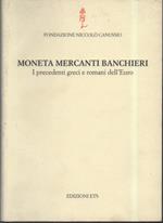 Moneta Mercanti Banchieri-i Precedenti Greci e Romani Dell'euro