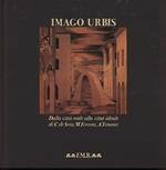 Imago Urbis- Dalla Cittˆ Reale Alla Cittˆ Ideale