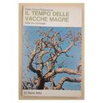 Il Tempo Delle Vacche Magre