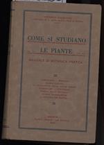 Come Si Studiano Le Piante-manuale di Botanica Pratica