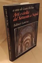 Arti e Civiltà Del Settecento a Napoli 