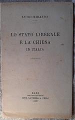 Lo Stato Liberale e La Chiesa in Italia