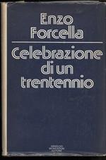 Celebrazione di Un Trentennio 