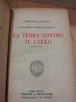 La Terra Contro Il Cielo. O Giovinezza, Fermati: Sei Bella! 