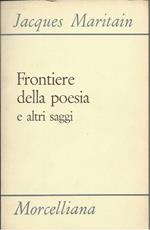 Frontiere Della Poesia - e Altri Saggi