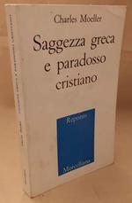 Saggezza Greca e Paradosso Cristiano 