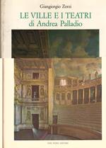 Le Ville e I Teatri di Andrea Palladio 