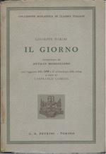 Il Giorno - Interpretato da Attilio Momigliano con L'aggiunta Delle Odi e di Un'antologia Della Critica