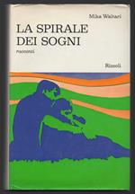 La Spirale Dei Sogni 