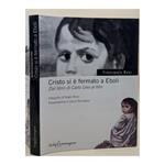 Cristo Si è Fermato a Eboli-dal Libro di Carlo Levi Al Film