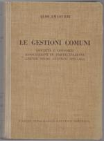 Le Gestioni Comuni-(societˆ e Consorzi Associazioni in Partecipazione Aziende Diverse-gestioni Speciali)