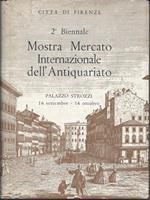 Mostra Mercato Internazionale Dell'antiquariato - 2¡ Biennale - Palazzo Strozzi 16 Settembre -16 Ottobre