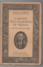 L' abate Nei Giardini di Vienna (pietro Matastasio) 