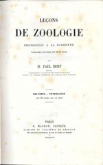 Leçons de zoologie professees a' la Sorbonne. Anatomie - Phisiologie