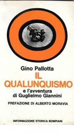 Il qualunquismo e l'avventura di Guglielmo Giannini