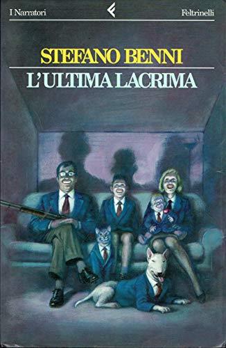 L' ultima lacrima - Stefano Benni - copertina