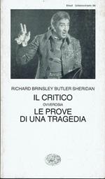 Il critico ovverosia le prove di una tragedia