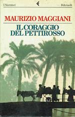 Il coraggio del pettirosso