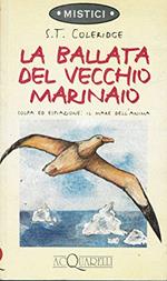 La ballata del vecchio marinaio. Colpa e espiazione: il mare dell'anima